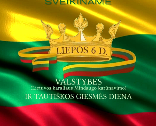 Liepos 6d. - Valstybės ir Tautiškos giesmės diena!